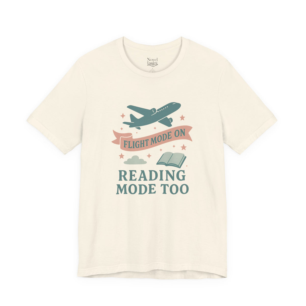 Flight Mode On Reading Mode Too T-Shirt