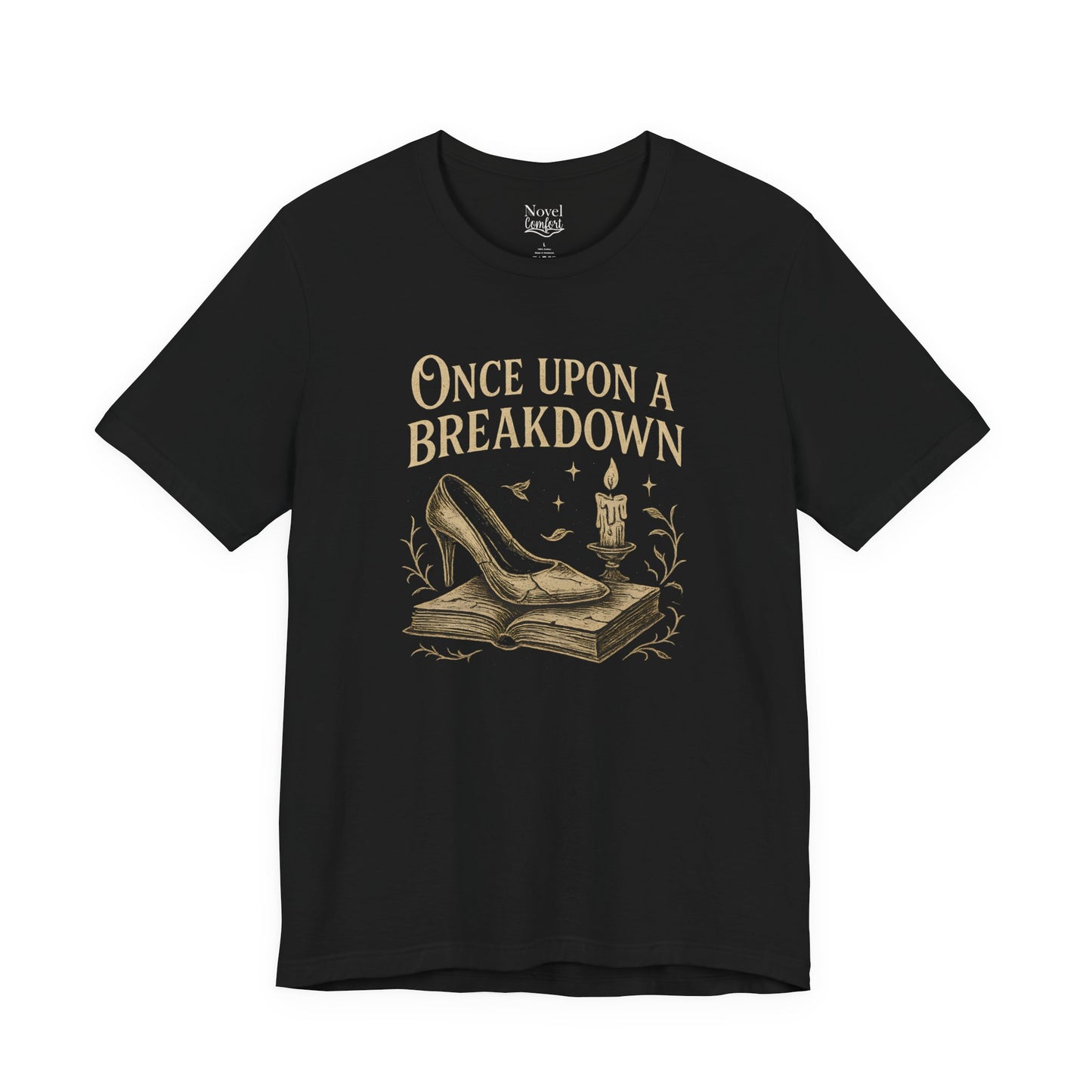 Once Upon A Breakdown T-Shirt