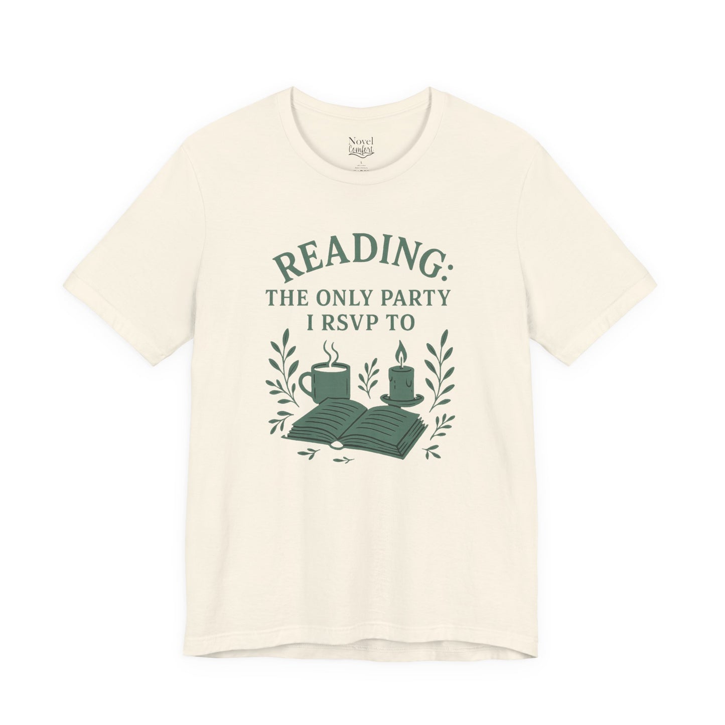 Reading: The Only Party I RSVP To T-Shirt