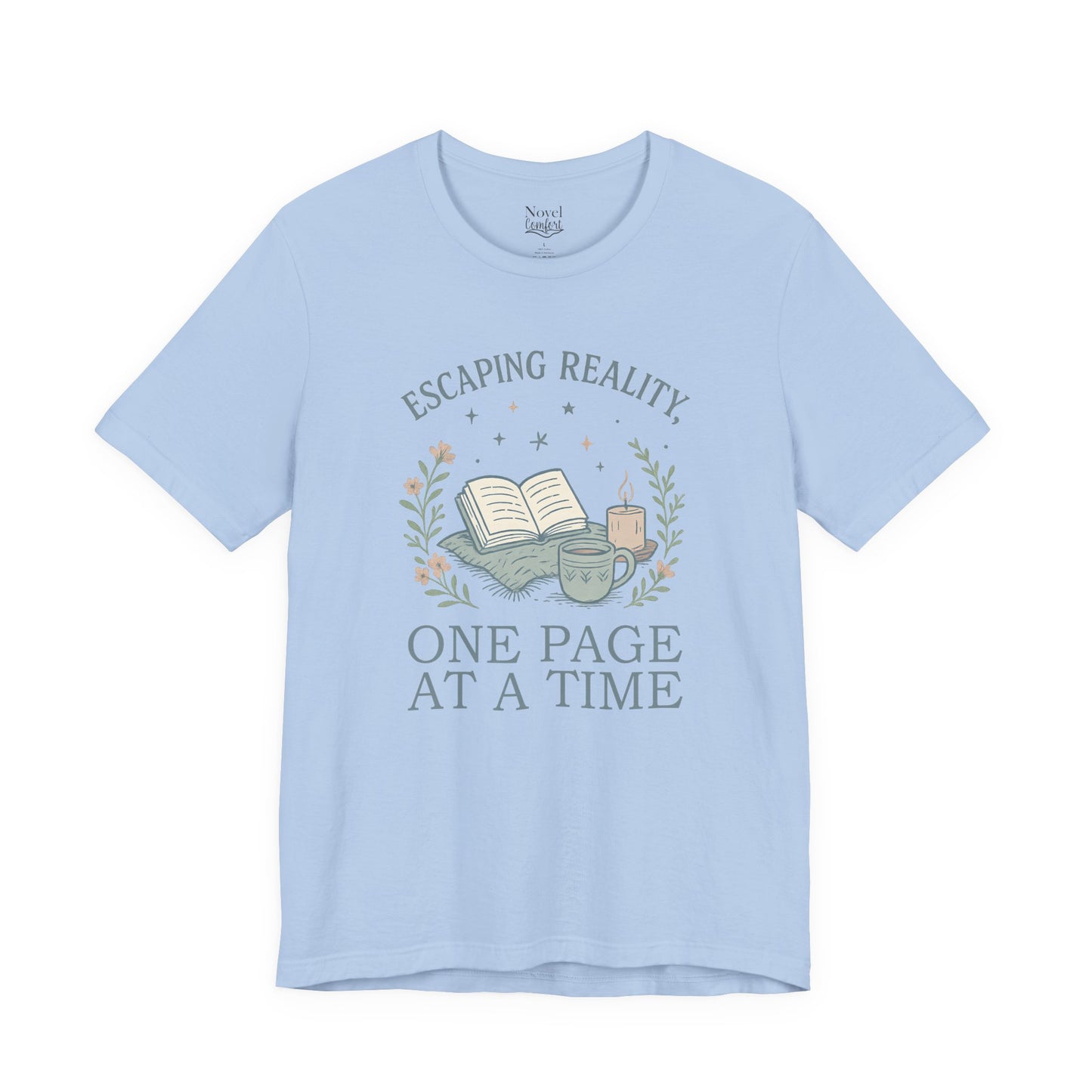 Escaping Reality One Page At A Time T-Shirt