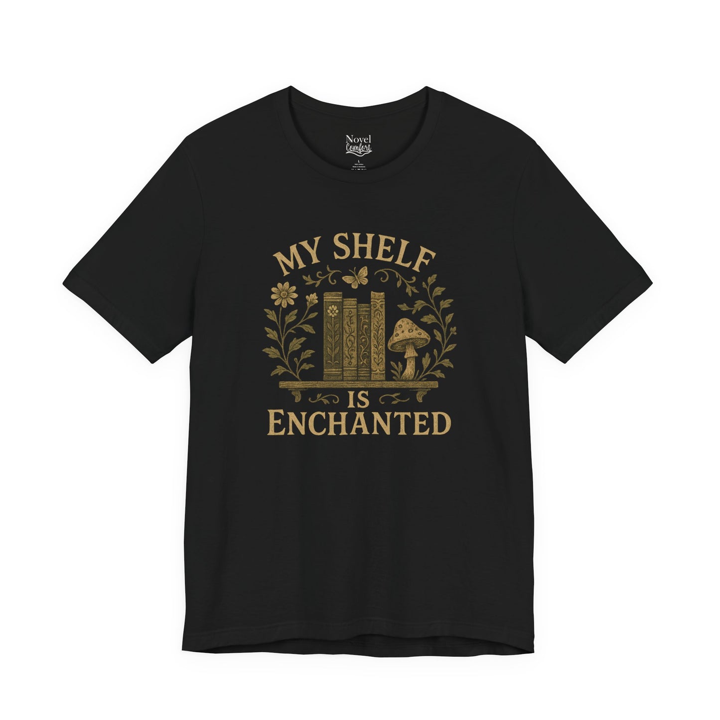 My Shelf Is Enchanted T-Shirt