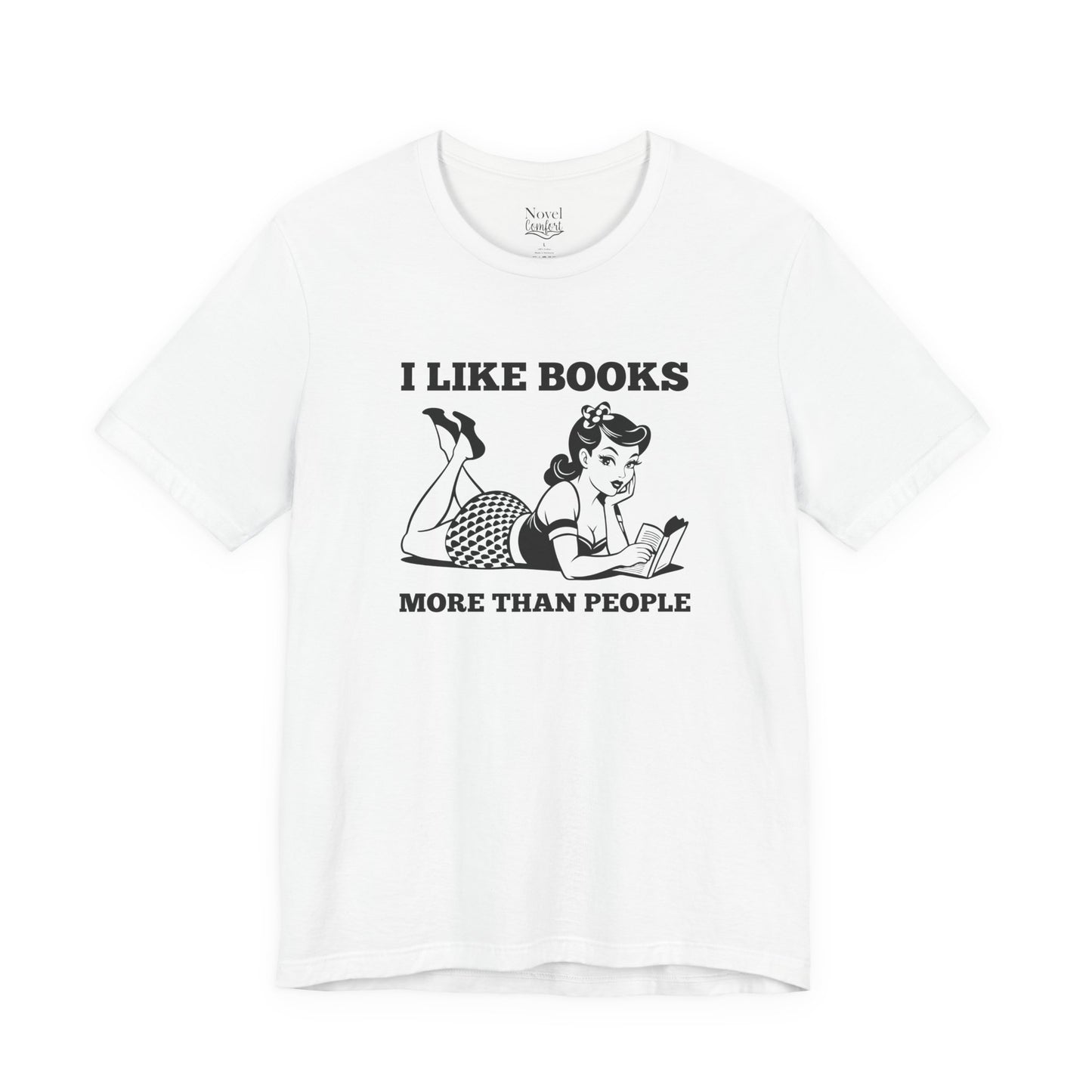 I Like Books More Than People T-Shirt