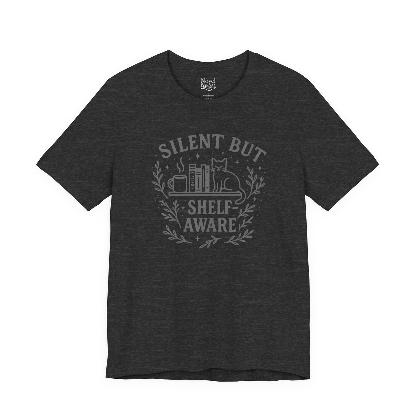 Silent But Shelf-Aware T-Shirt